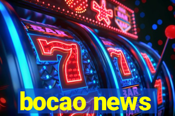 bocao news
